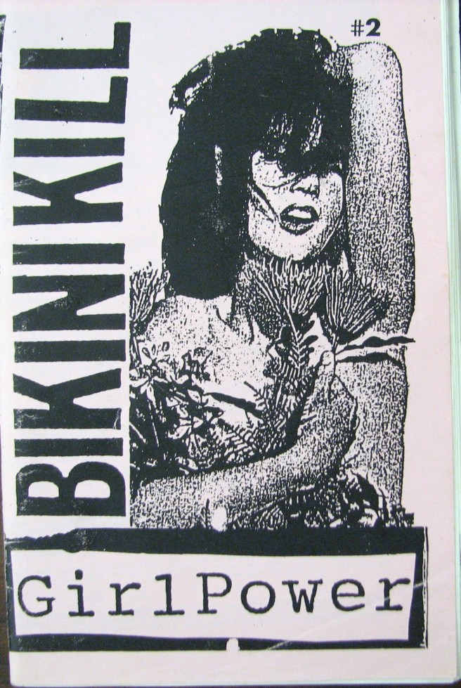The term "girl power" was first used in a Bikini Kill zine. 